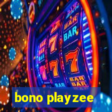 bono playzee